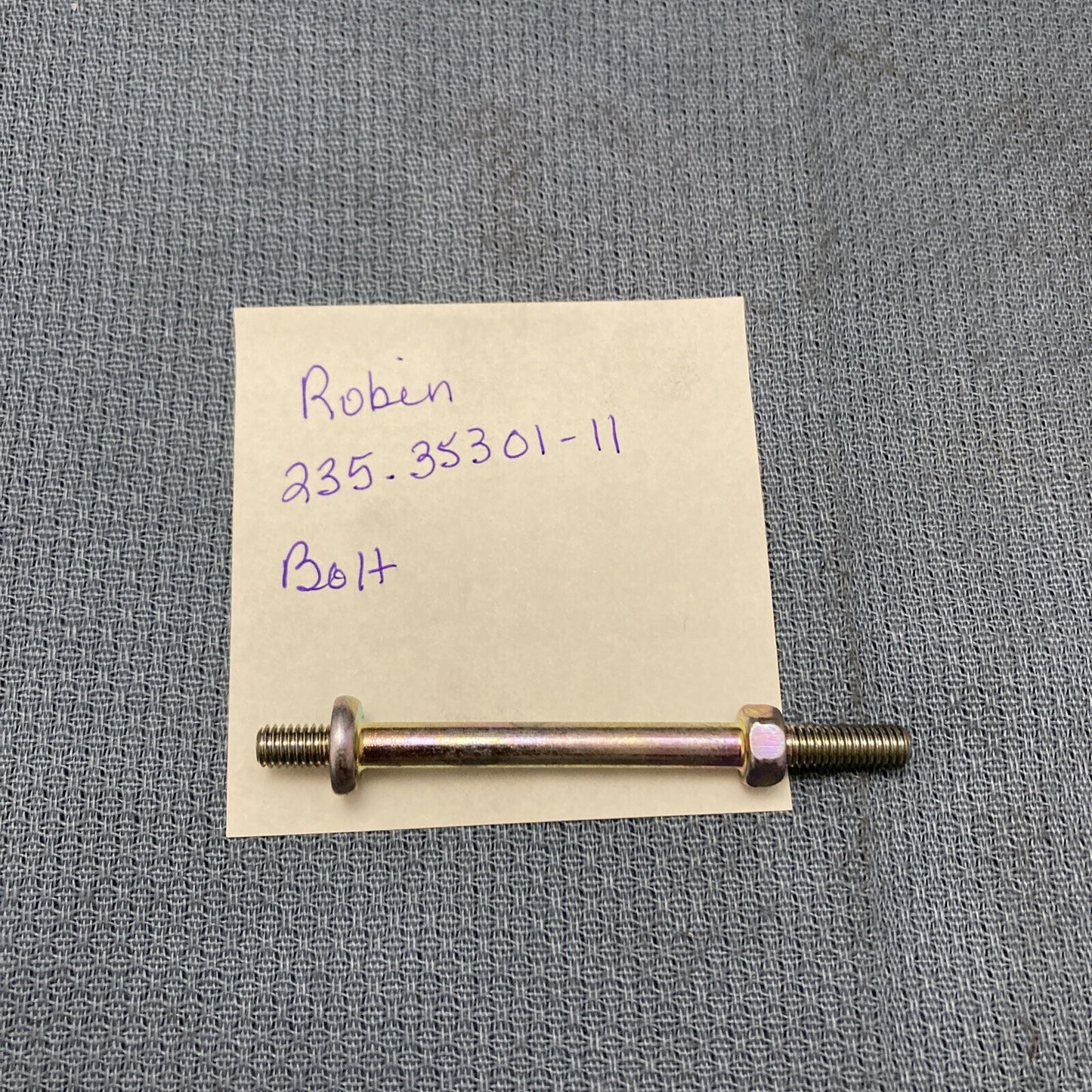 NEW ROBIN 235-35301-11 BOLT