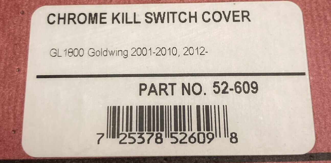 NEW GENUINE SHOW CHROME 52-609 CHROME KILL SWITCH COVER FITS HONDA GL1800 01-10