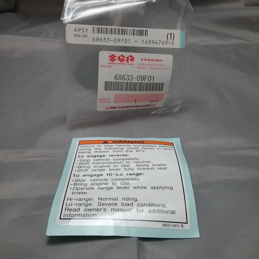 NEW GENUINE SUZUKI 68633-09F01 LABEL, GEAR SHIFTING QUADMASTER 2000-2021