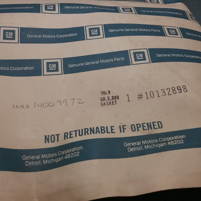 NEW GENIUNE GENERAL MOTORS 14009972 GASKET 10132898
