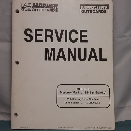 MERCURY/MARINER 90-827857R1 SERVICE MANUAL MODELS 8/9.9 4-STROKE