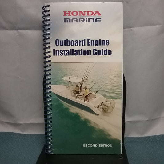 HONDA MARINE TM056 OUTBOARD ENGINE INSTALLATION GUIDE SECOND EDITION PSV53947