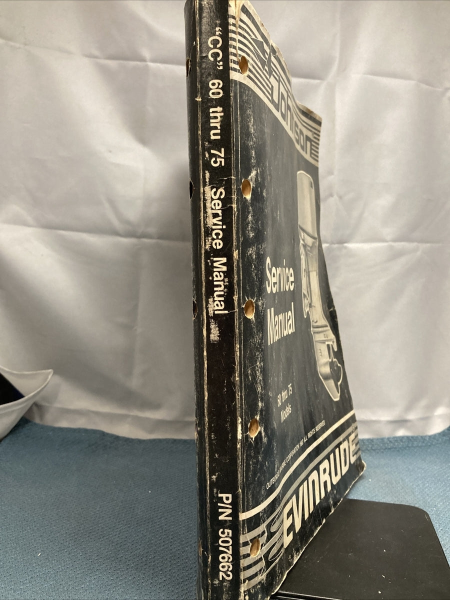OMC JOHNSON/EVINRUDE 507662 SERVICE MANUAL 60 THRU 75 MODELS