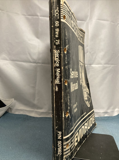 OMC JOHNSON/EVINRUDE 507662 SERVICE MANUAL 60 THRU 75 MODELS
