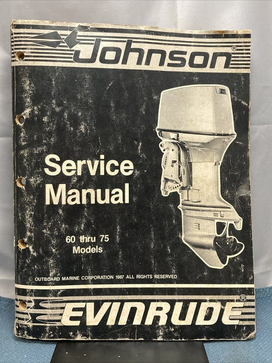 OMC JOHNSON/EVINRUDE 507662 SERVICE MANUAL 60 THRU 75 MODELS