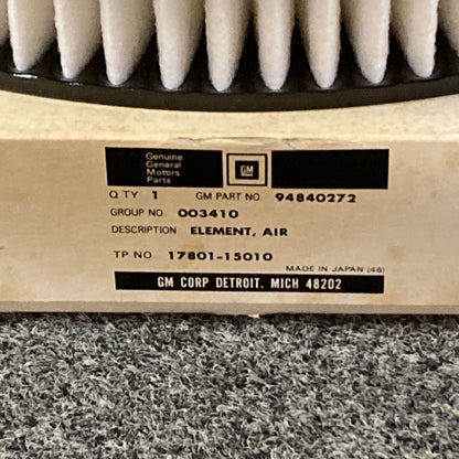 NEW GENUINE GM 94840272 ELEMENT, AIR FILTER TOYOTA 17801-15010