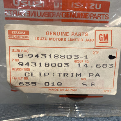NEW GENUINE GM 94318803 Clip, Front Side Door Trim Retainer ISUZU 8-94318803-1