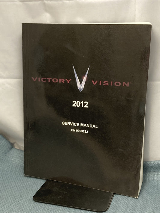NEW VICTORY 9923282 VISION SERVICE MANUAL 2012