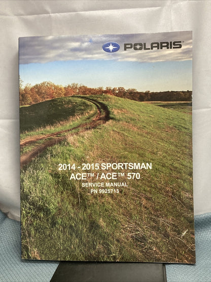 NEW POLARIS 9925713 SPORTSMAN ACE/ACE 570 SERVICE MANUAL