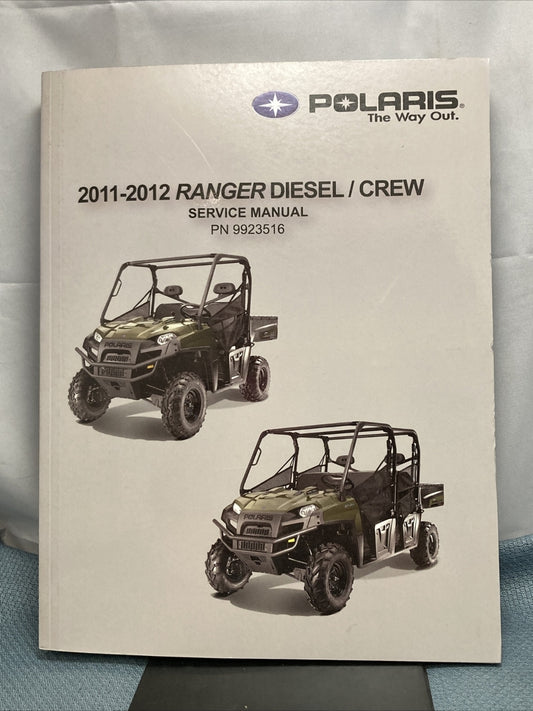 NEW POLARIS 9923516 RANGER DIESEL/CREW SERVICE MANUAL 2011-2012