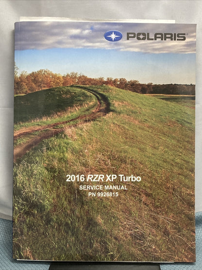 NEW POLARIS 9926815 RZR XP TURBO SERVICE MANUAL 2016