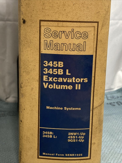 GENUINE CAT/CATERPILLAR SENR1925 SERVICE MANUAL 345B 345B L EXCAVATORS VOLUME II