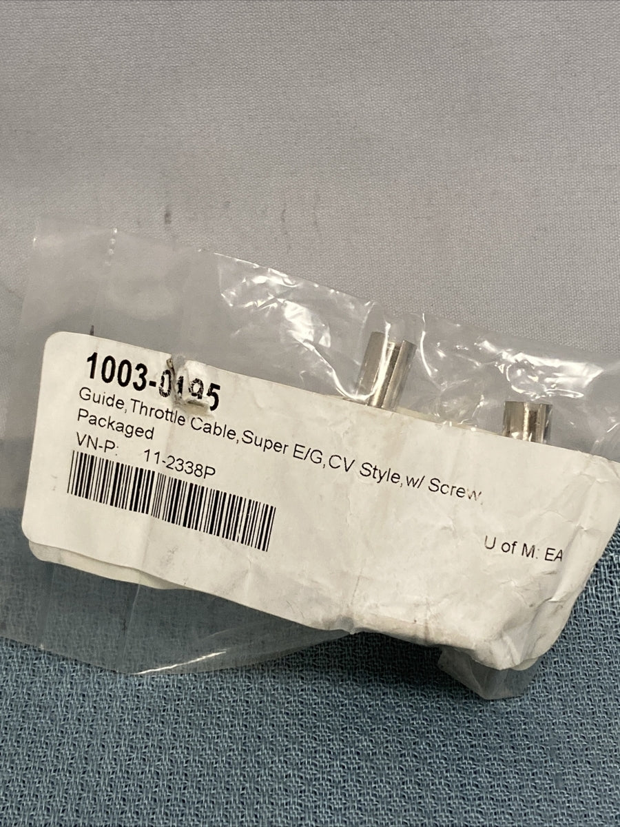 NEW 1003-0195 GUIDE, THROTTLE CABLE, SUPER E/G, CV STYLE, W/SCREW, 11-2338P