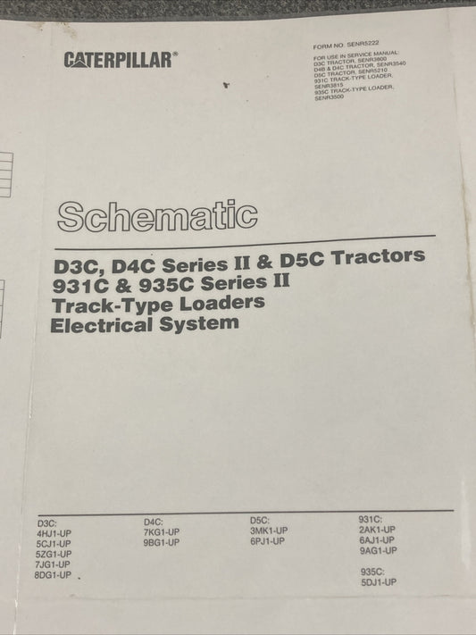 NEW CATERPILLAR SENR5222 SCHEMATIC D3C/D4C SERIESII/D5C/931C/935C TRACTOR/LOADER
