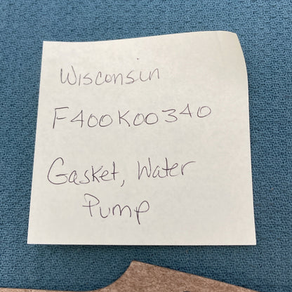 NEW REPLACES WISCONSIN F400K00340 GASKET, WATER PUMP