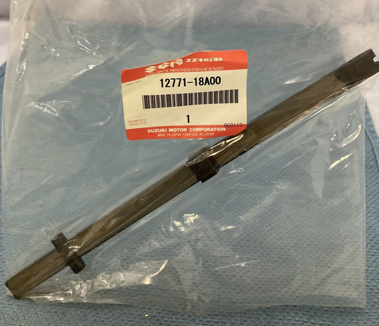 NEW GENIUNE SUZUKI 12771-18A00 Guide,cam Chain PROCEDING 12771-18A01