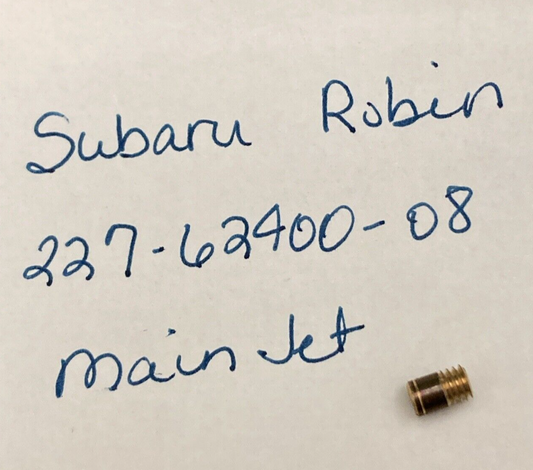 NEW REPLACES SUBARU ROBIN 227-62400-08 MAIN JET