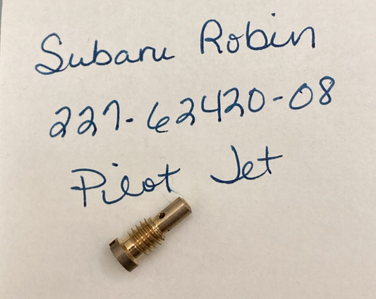 NEW REPLACES SUBARU ROBIN 227-62420-08 PILOT JET