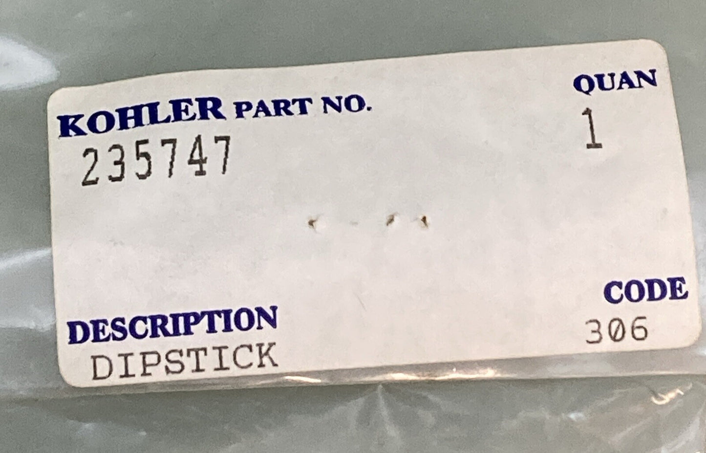 NEW GENUINE KOHLER 235747 DIPSTICK