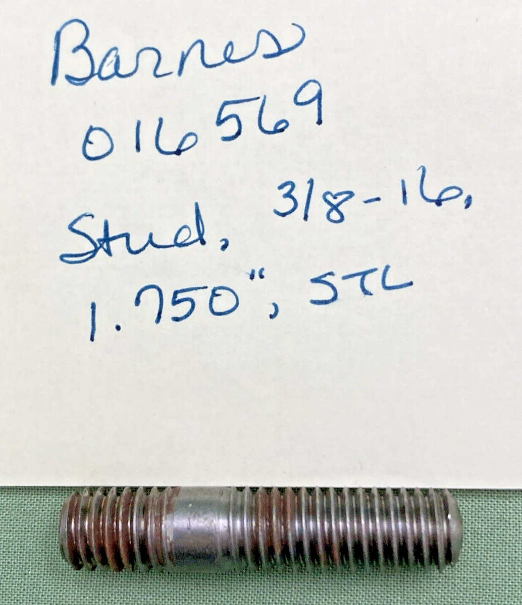 NEW REPLACES BARNES 016569 STUD, 3/8-16, 1.750", STL