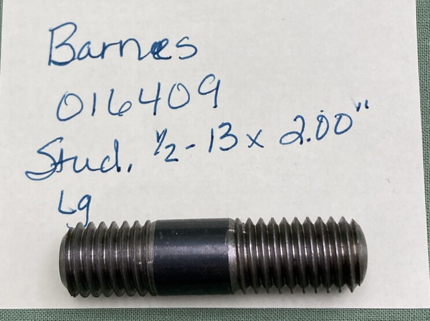 NEW REPLACES BARNES 016409 STUD, 1/2-13, 2.000″, STL