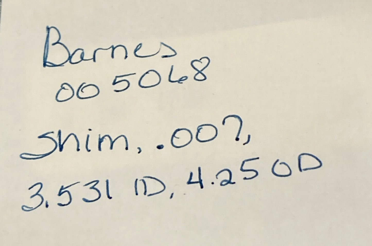 NEW REPLACES BARNES 005068 SHIM, .007, 3.531 ID, 4.25 OD