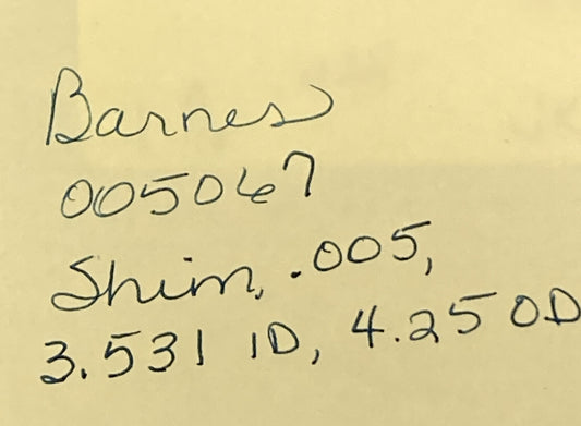 NEW REPLACES BARNES 005067 SHIM, .005, 3.531 ID, 4.25 OD