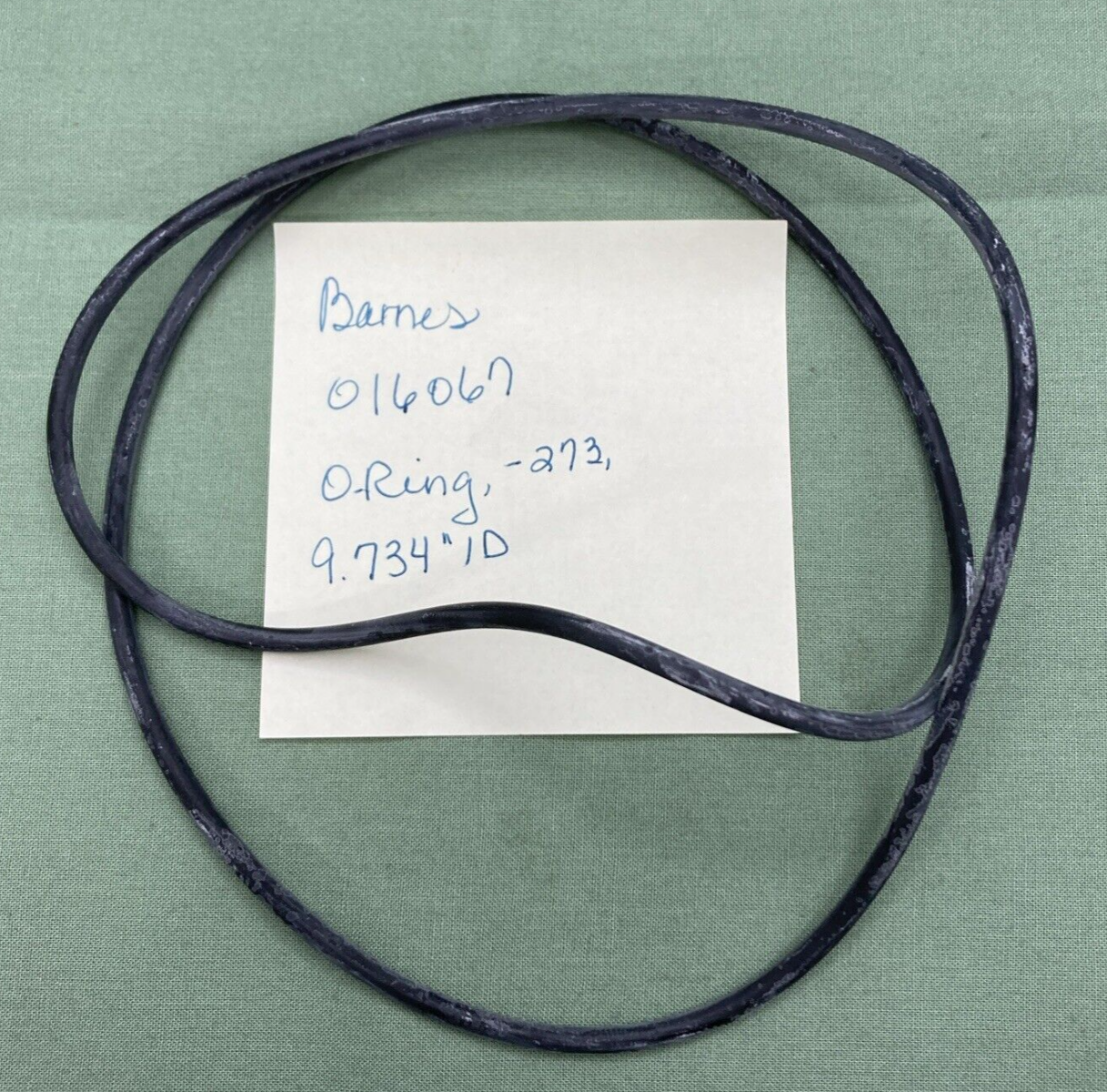NEW REPLACES BARNES 016067 O-RING, -273, 9.734"ID