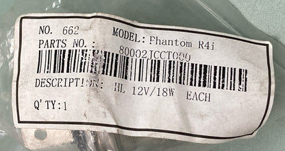 NEW REPLACES PHANTOM R4i 80002JCCT000 12V BULB, LEFT HL 12V/18W