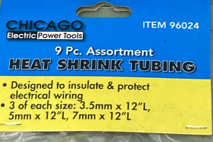 NEW GENUINE CHICAGO  96024 9 PCS Heat Shrink Tubing 12" Length 3.5MM- 5MM - 7MM