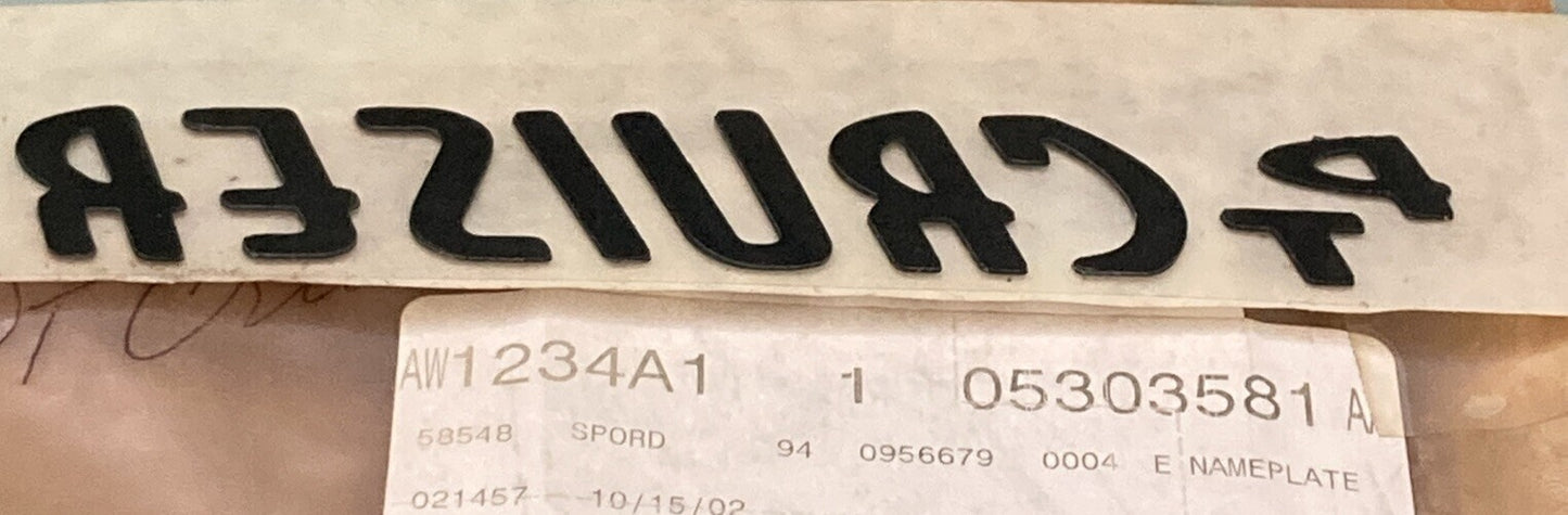 NEW GENUINE MOPAR 05303581AA NAMEPLATE, PT CRUISER Front Door