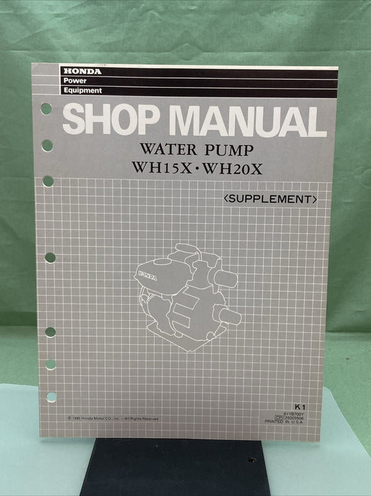 NEW GENUINE HONDA 61YB700Y WATER PUMP SHOP MANUAL SUPPLEMENT WH15X / WH20X