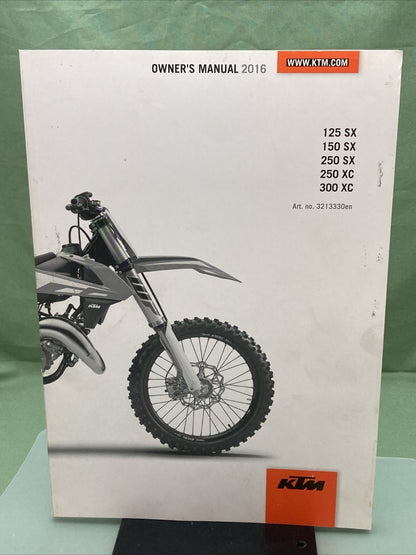 KTM 125/150/250 SX, 250/300 XC 2016 OWNER'S MANUAL