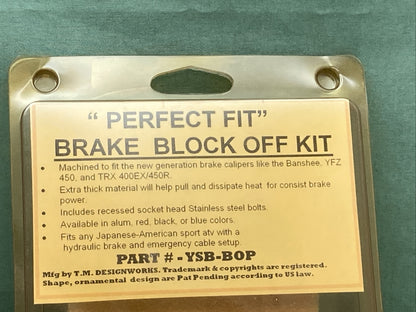 NEW T.M. DESIGNWORKS YSB-BOP UNIVERSAL BRAKE BLOCK OFF KIT