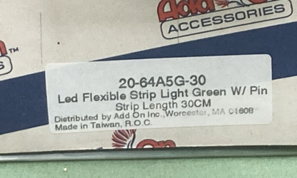 NEW ADD ON ACCESSORIES 20-64A5G-30 FLEXIBLE LED STRIP LIGHT GREEN W/ PIN 30CM