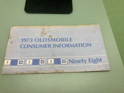 OLDSMOBILE 413442 OWNER'S MANUAL DELTA 88/ROYALE- CUSTOM CRUSIER- 98, 1973