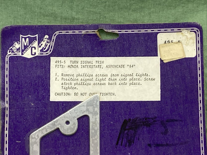 MC ENTERPRISES 495-5 TURN SIGNAL TRIM REPLACES HONDA INTERSTATE, ASPENCADE "84"