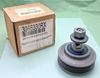 NEW CUMMINS 3066330RX WATER PUMP IDLER PULLEY 91N14