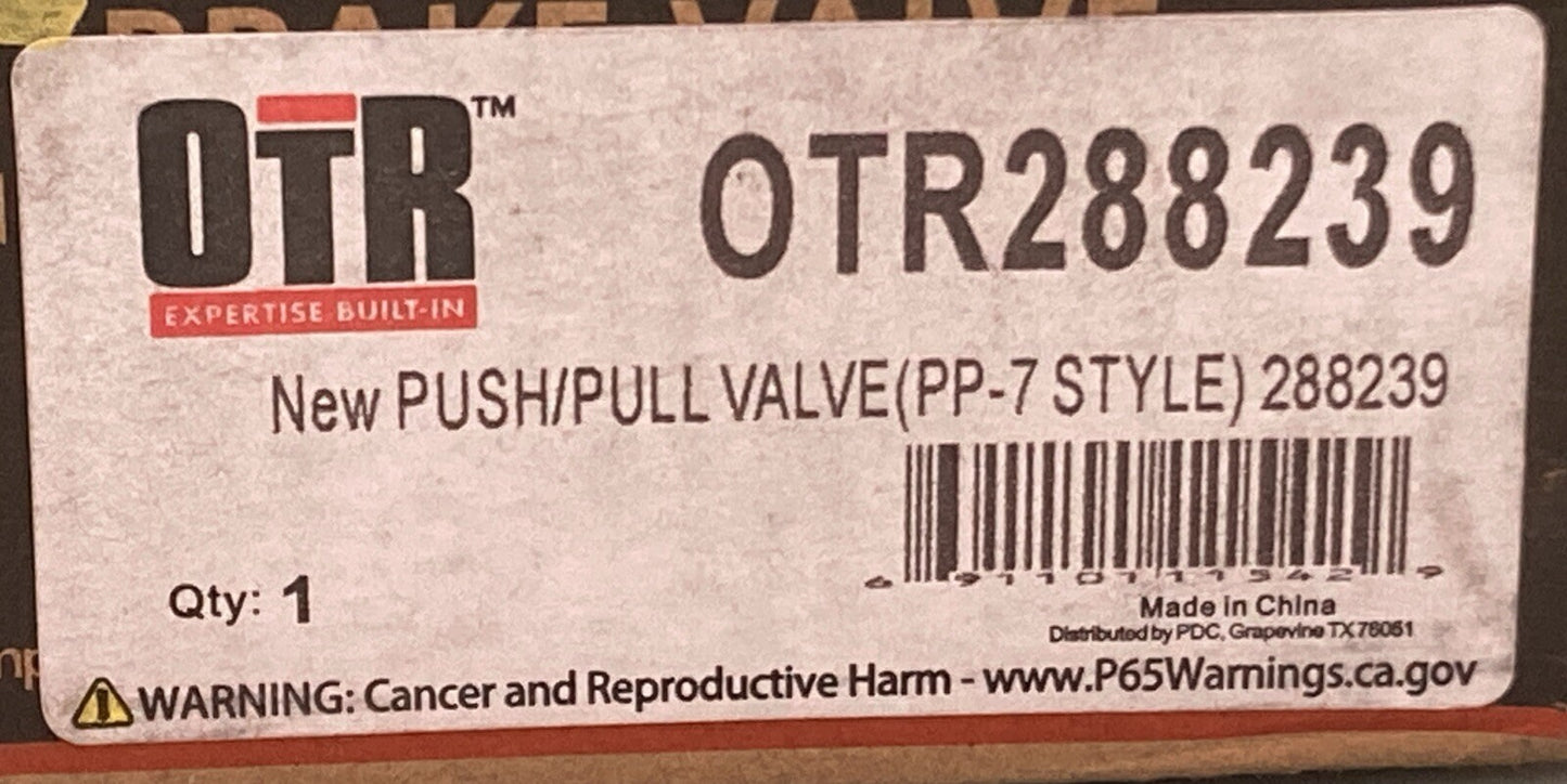 NEW GENUINE OTR OTR288239 Push Pull Dash Control Valve