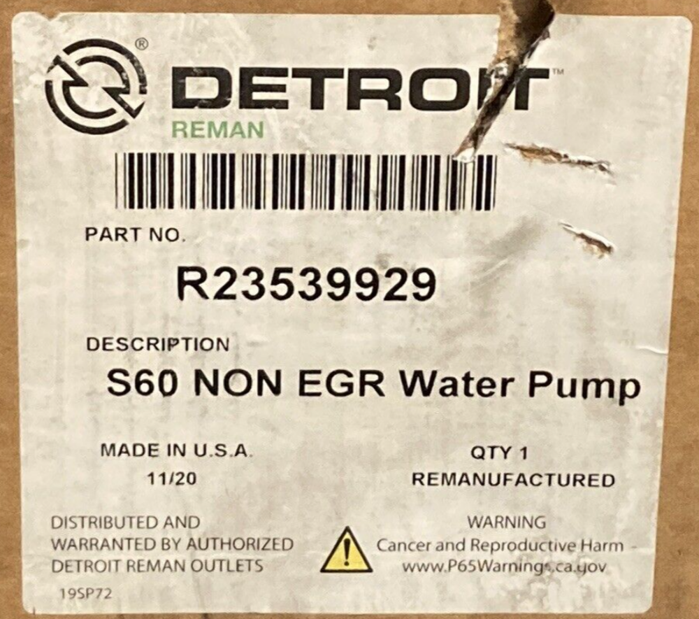 NEW DETROIT REMAN R23539929 S60 NON EGR WATER PUMP