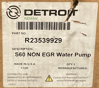 NEW DETROIT REMAN R23539929 S60 NON EGR WATER PUMP