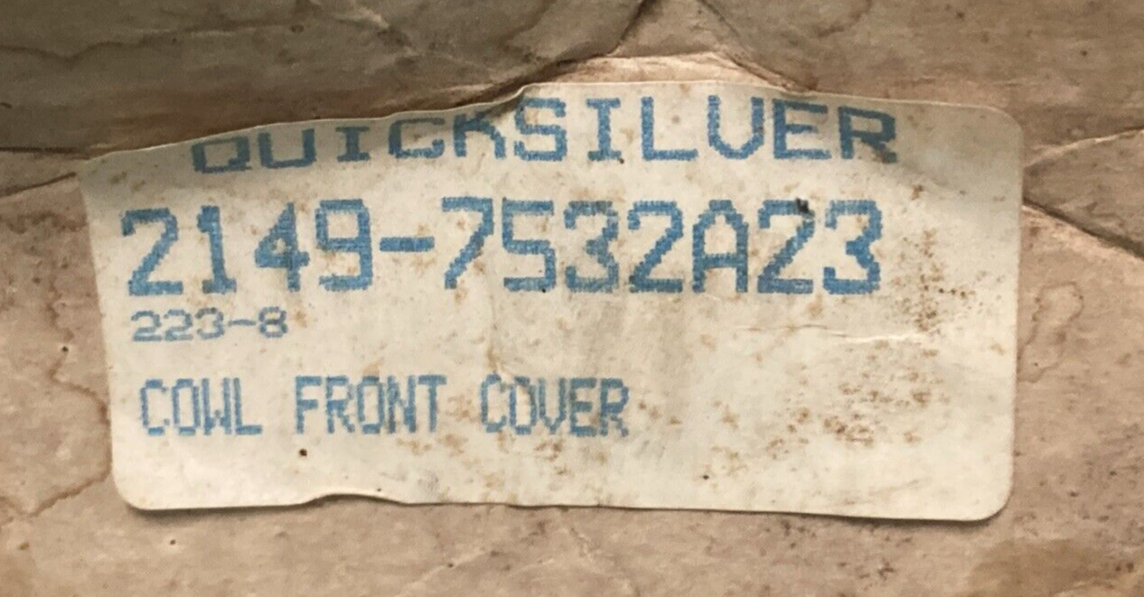 NEW GENUINE MERCURY 2149-7532A23 COVER ASSEMBLY Cowl Front GRAY