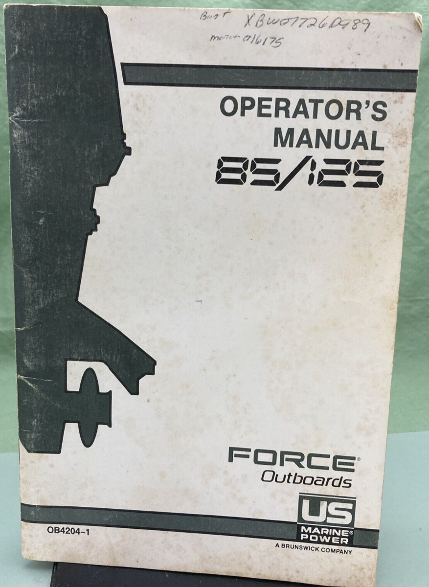 MERCURY FORCE OUTBOARDS 0B4204-1 OPERATOR'S MANUAL 85/125