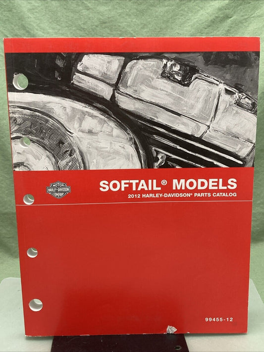 HARLEY DAVIDSON 99455-12 SOFTAIL MODELS 2012 PARTS CATALOG