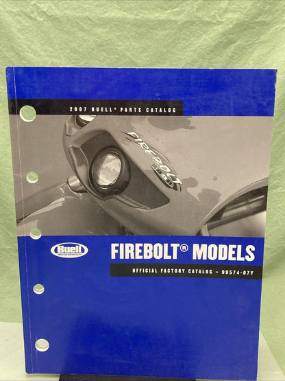 HARLEY DAVIDSON BUELL 99574-07Y FIREBOLT MODELS 2007 PARTS CATALOG