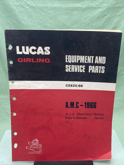 LUCAS GIRLING CE 825/66 EQUIPMENT AND SERVICE PARTS 1966 A.M.C.
