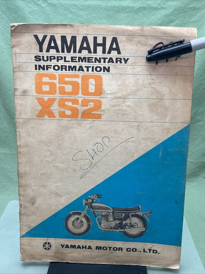 GENUINE YAMAHA 650 XS2 SUPPLEMENTARY INFORMATION FIRST EDITION