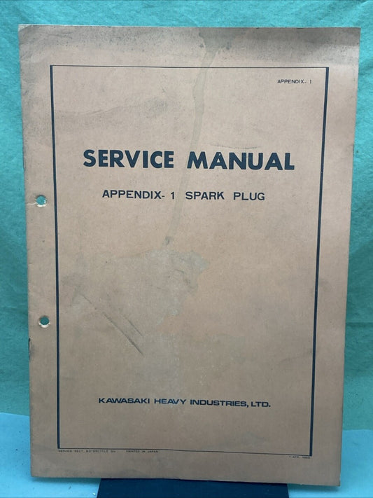 GENUINE KAWASAKI SERVICE MANUAL APPENDIX- 1 SPARK PLUG 1969