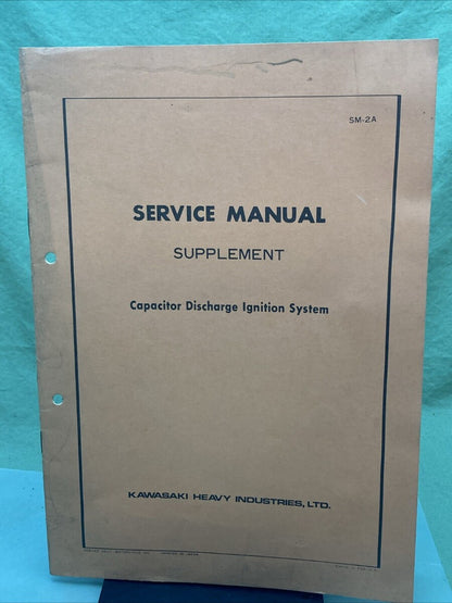 KAWASAKI SM-2A SERVICE MANUAL SUPPLEMENT CAPACITOR DISCHARGE IGNITION SYSTEM '70