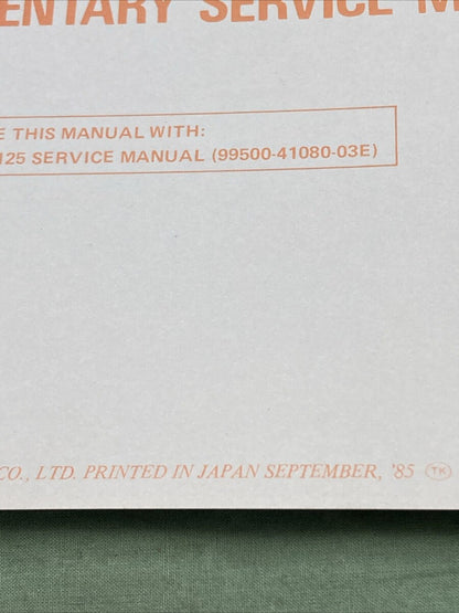 GENUINE SUZUKI 99501-41070-03E SP125 SUPPLEMENTARY SERVICE MANUAL 1985